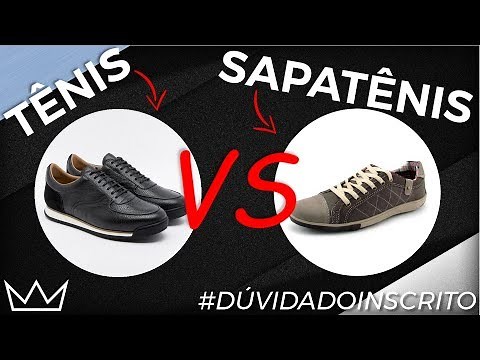 Como diferenciar TÊNIS de SAPATÊNIS?