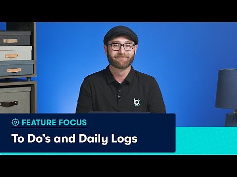 Streamlining Project Management with Daily Logs and To-Do’s | Buildertrend