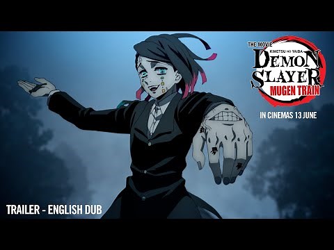 DEMON SLAYER: MUGEN TRAIN - Trailer | English Dub | Re-releasing Exclusively In Cinemas 13 June