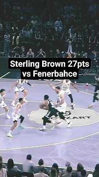 Sterling Brown's 27 pts Partizan Mozzart Bet vs Fenerbahce Beko Istanbul