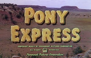Pony Expressz. 1953 [720p]