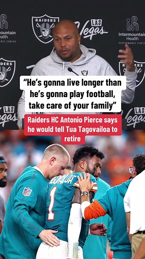 Antonio Pierce had this to say when asked what he would tell Tua after he sustained another concussion (via @Las Vegas Raiders) #nfl #football #dolphins #raiders