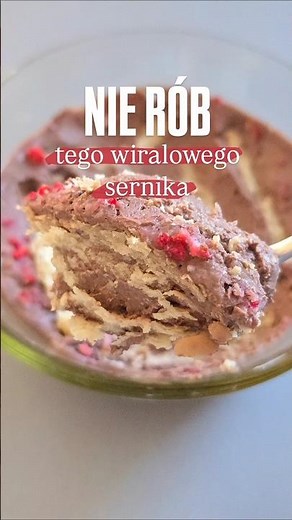 Nie rób tego wiralowego sernika! Dlaczego? Przeczytaj opis
