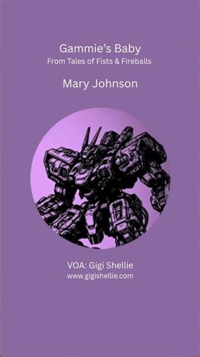 Mary Johnson VO cuts - Gammie's Baby