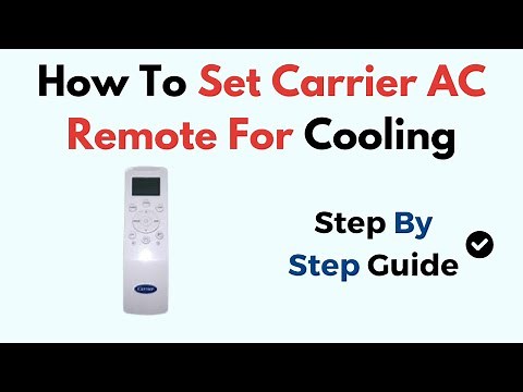 How To Set Carrier AC Remote For Cooling