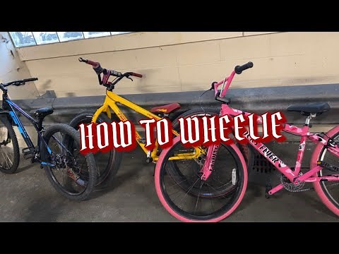 HOW TO WHEELIE (mtb/all types of se bikes)