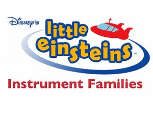 Little Einsteins And The Instrument Families
