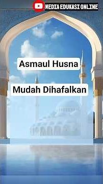 Asmaul Husna Part 1 Dilengkapi Tulisan Arab, Latin, & Arti | Bacaan jelas & mudah dihafalkan #shorts
