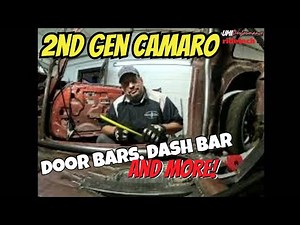 2nd Gen Camaro door bars dash bar and more!