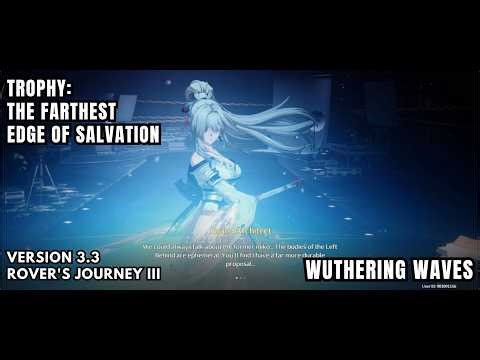 [Wuthering Waves Trophy] The Farthest Edge Of Salvation: Complete "Wishes In The Bell"