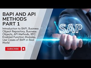 1. Introduction to BAPI and API Methods