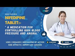 Nifedipine Tablet: Uses, Dosage, Mechanism of Action, Side Effects & Important Advice | MediInsights