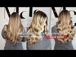 How To do a BALAYAGE STEP BY STEP