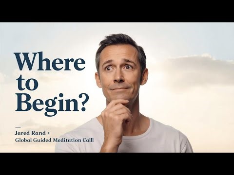 Where to Begin? | Master the Ego & Awaken the God Within | Jared Rand Meditation 01-12-2026