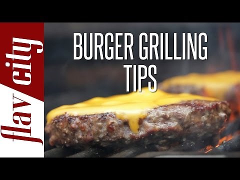 How To Grill The Perfect Burger - FlavCity with Bobby