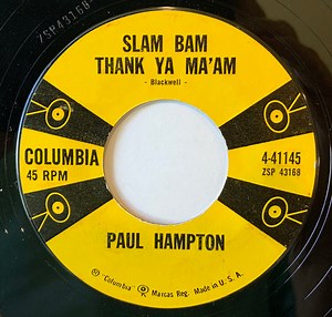 Paul Hampton - Slam Bam Thank Ya Ma'am / Live A Life Of Love