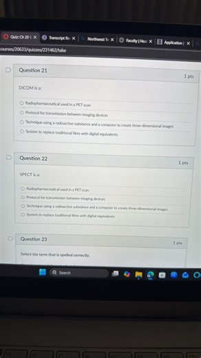 Question 21 DICOM is a:  Radiopharmaceutical used in a PET scan... | Filo