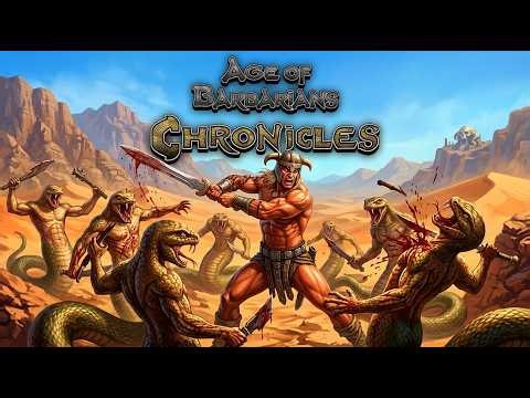 Age of Barbarian Chronicles — Barbaric Chaos, Epic Loot & Wild Combat! Part. 2