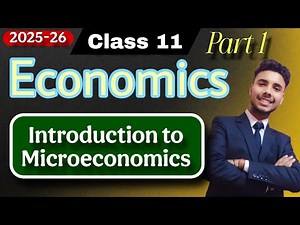 Class-11th Introduction Of Microeconomics Part-1 (2025-26)
