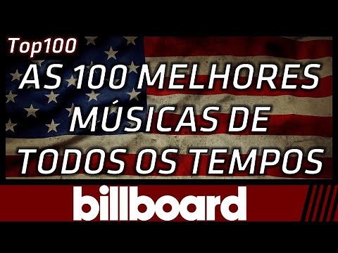 Hot100 Billboard (Mais Tocadas de Todos os Tempos nos EUA) - Top100