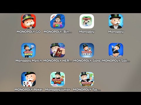 All Monopoly Games: Monopoly Go,Monopoly Slots,Monopoly Here & Now,Monopoly Bingo,Junior,Match,Poker