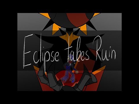 Eclipse Takes Ruin Animatic (the Sun and Moon Show)