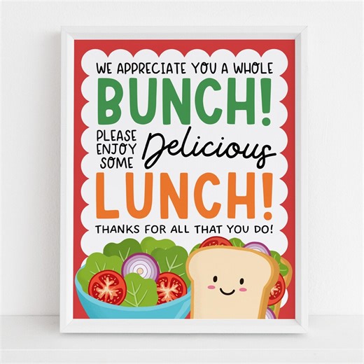 Lunch Appreciation Sign, Sandwich Thanks A Bunch Table Sign, Salad Bar Appreciation Sign for Teacher Nurse Appreciation, Digital Download - Etsy