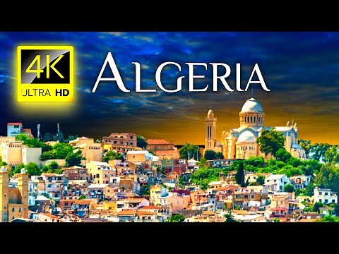 ALGERIA - 4K Video - Travel Around Algeria - 4K Video Ultra HD - 4K HDR