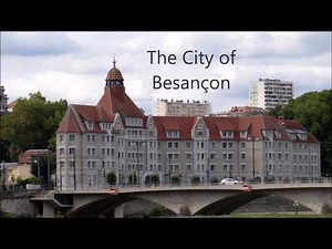 France: The City of Besançon