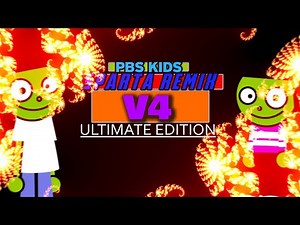 -PBS KIDS- (Sparta Remix) (V4) ULTIMATE EDITION.