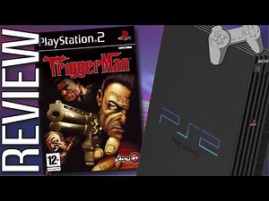 Triggerman PS2 Review