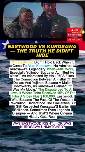 Eastwood Calls Out Kurosawa Truth #clinteastwood #kurosawa