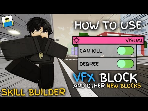 HOW TO USE VFX BLOCK AND OTHER NEW BLOCKS IN JJS SKILL BUILDER | Jujutsu Shenanigans