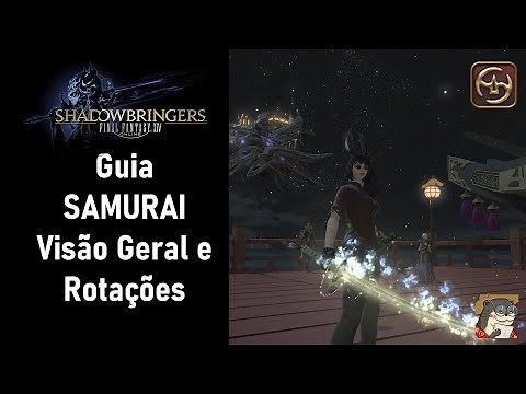 FFXIV - [SHB] Guia de Samurai - Rotação e Visão Geral