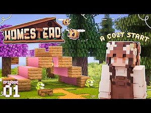 A Cozy Start To Minecraft Homestead! | A Modded Minecraft Let's Play | Ep. 01