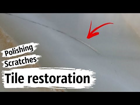 How to restore a glossy tile? Polishing scratches on the tile.
