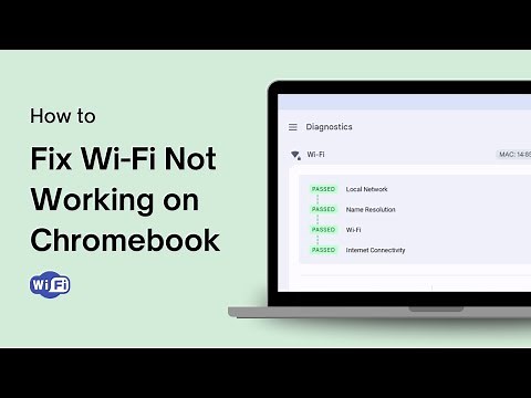 How to Fix Wi-Fi Not Working on Chromebook