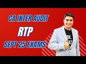 CA Inter Audit | RTP Sept 25 Exams | CA Mrugesh Madlani