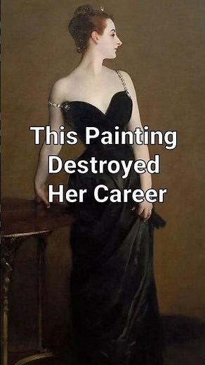 The Scandal Behind Madame X by John Singer Sargent (1884) #art #history