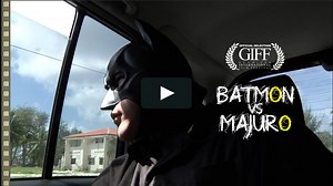 BATMoN vs MAJURo, with special BONUS feature MARSHALLESE BE LIKE