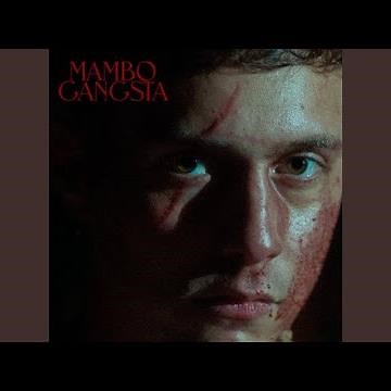 MAMBO GANGSTA