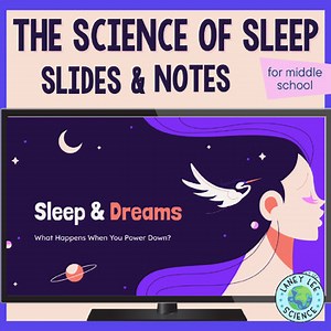 The Science of Sleep - Presentation & Notes