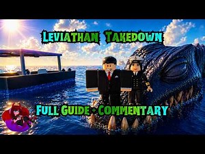 Leviathan Takedown - Full Guide + Commentary Lost Currents #roblox #gameplay #fypシ #commentary