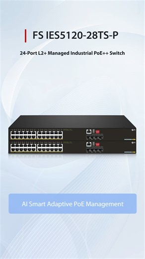 FS IES5120-28TS-P: High-density PoE++ #industrialswitch designed for industrial edge access. #shorts
