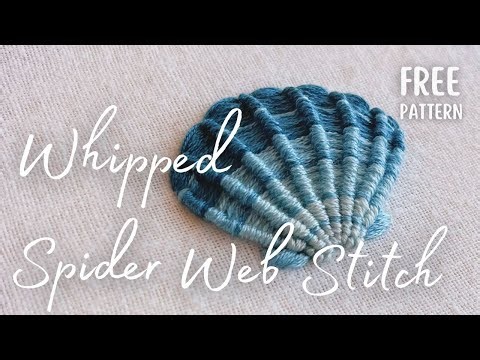 Tutorial 19: Learn Whipped Spider Web stitch with FREE Seashell embroidery pattern 🐚