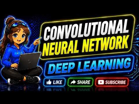 Unlocking Convolutional Neural Networks (CNNs) | Deep Learning Tutorial