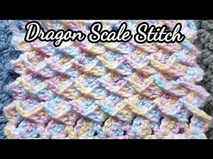 Dragon Scale Stitch #crochet tutorial