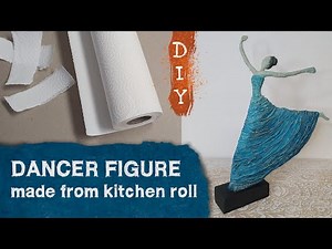 Tänzerin aus Draht und Küchenpapier modellieren - Pappmaché DIY