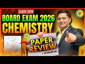 Class 12 HSC Board 2026 Chemistry Paper Review | Easy ya Tough? | Full Analysis | By Sovind Sir🔥