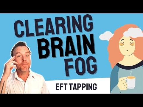 GOODBYE to Brain Fog ✨ The EFT Tapping Solution for More Energy, Focus & Clarity